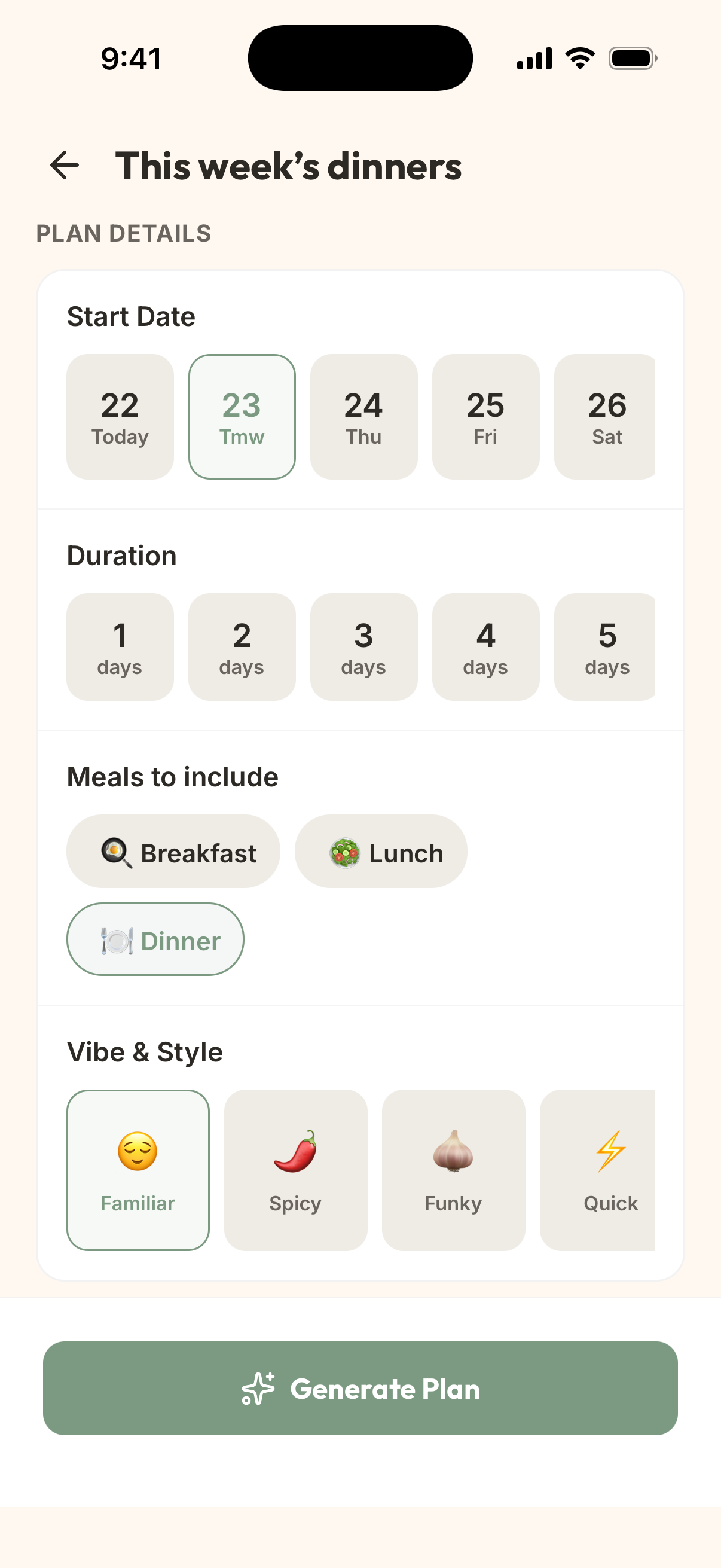 New plan, dinner already on, ready to generate the week
